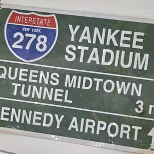 Vintage Yankee Stadium Interstate 278 Sign